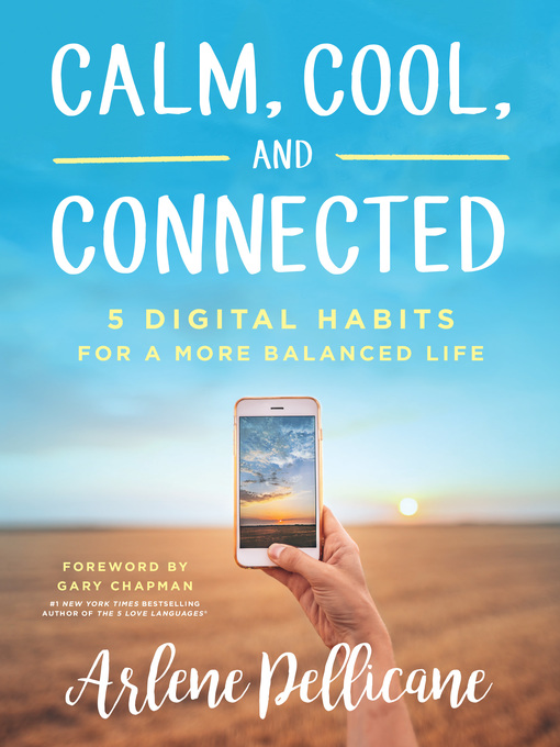 Title details for Calm, Cool, and Connected by Arlene Pellicane - Available